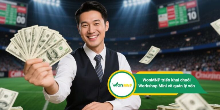 Chuỗi Workshop Mini: Bí quyết quản lý vốn chơi cá cược hiệu quả