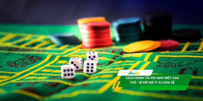 Cách đánh tài xỉu