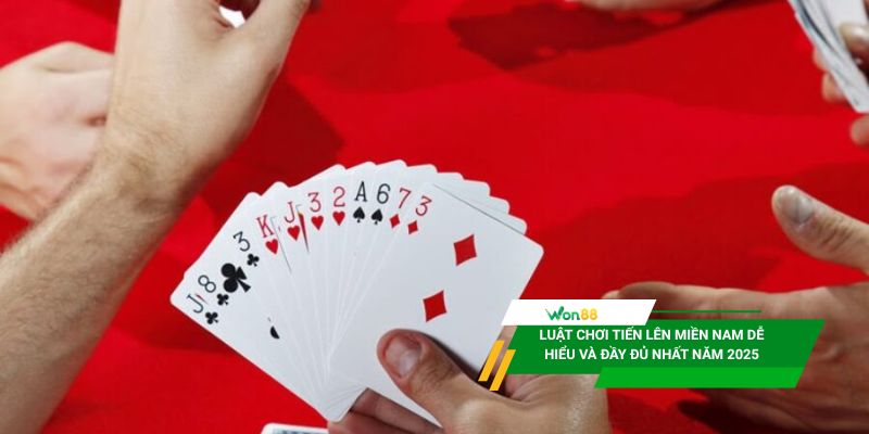 Luật chơi tiến lên miền Nam dễ hiểu và đầy đủ nhất năm 2025